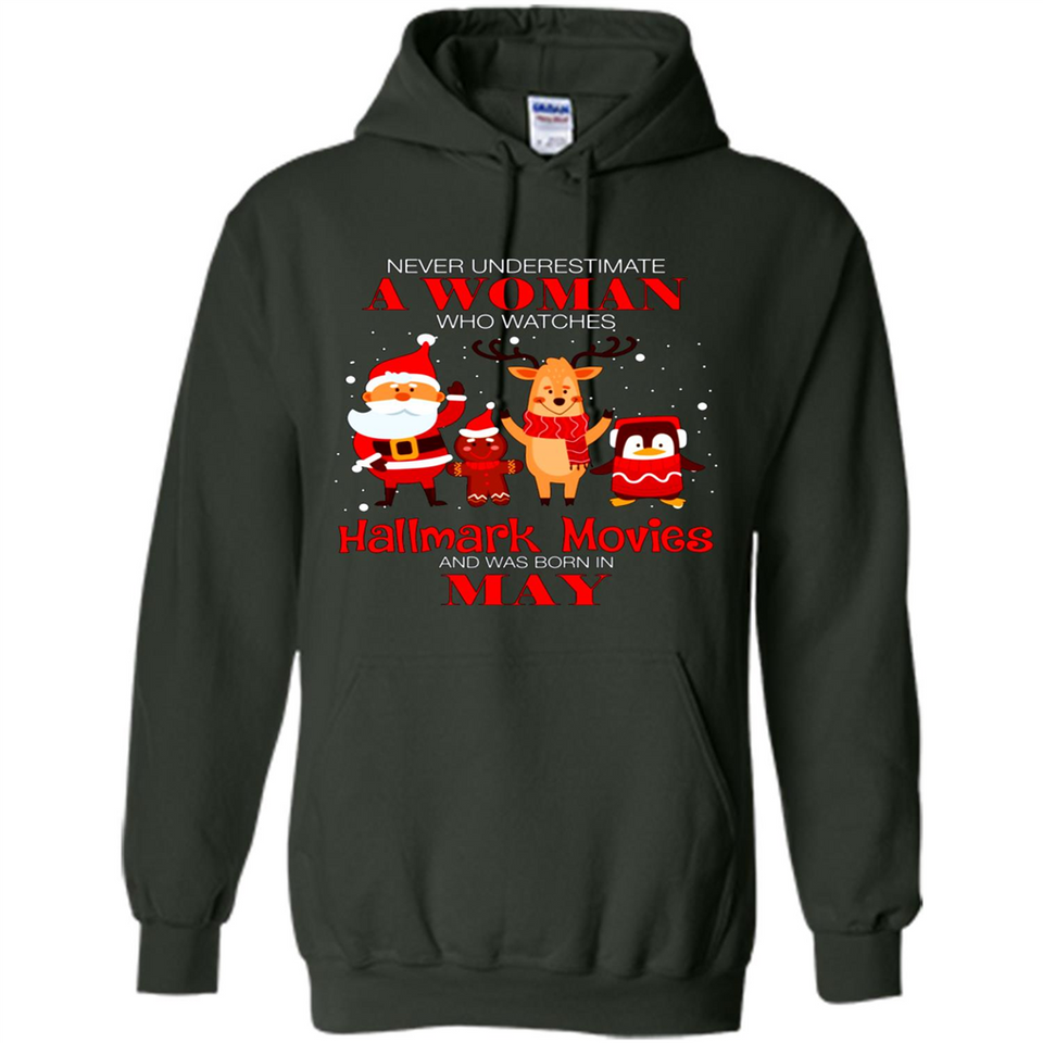Never Underestimate A May Woman Watches Hallmark Movies Sweatshirt PINGPONG
