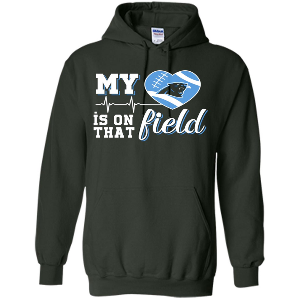 Carolina Panthers Football My Heart is on that Field - Hoodie