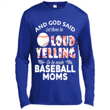 God Said let There Be Loud Yelling So He Made Baseball Moms - Canvas Long Sleeve T-Shirt