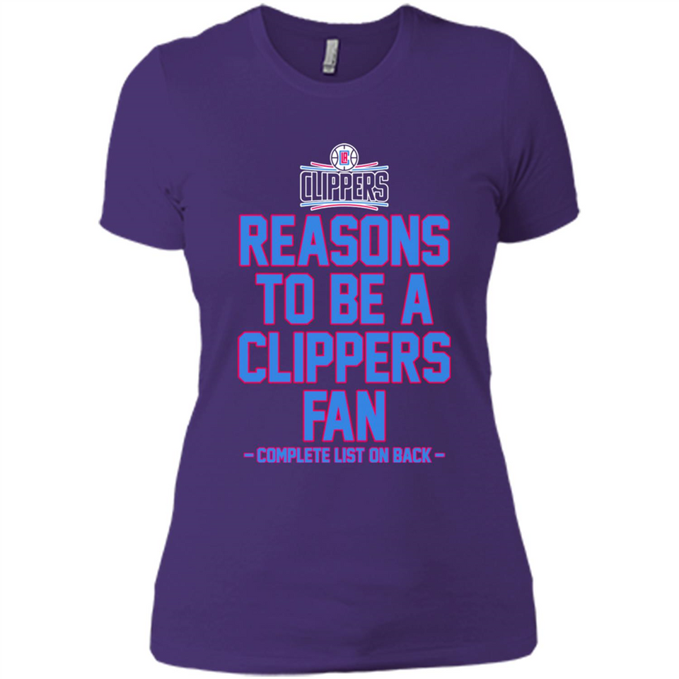 Reasons to be a LA Clippers Fan Complete List on Back - Ladies' Boyfriend T-Shirt