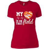 Denver Broncos Football My Heart is on that Field - Ladies' Boyfriend T-Shirt
