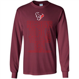 Reasons to be a Houston Texans Fan Complete List on Back - Long Sleeve T-Shirt
