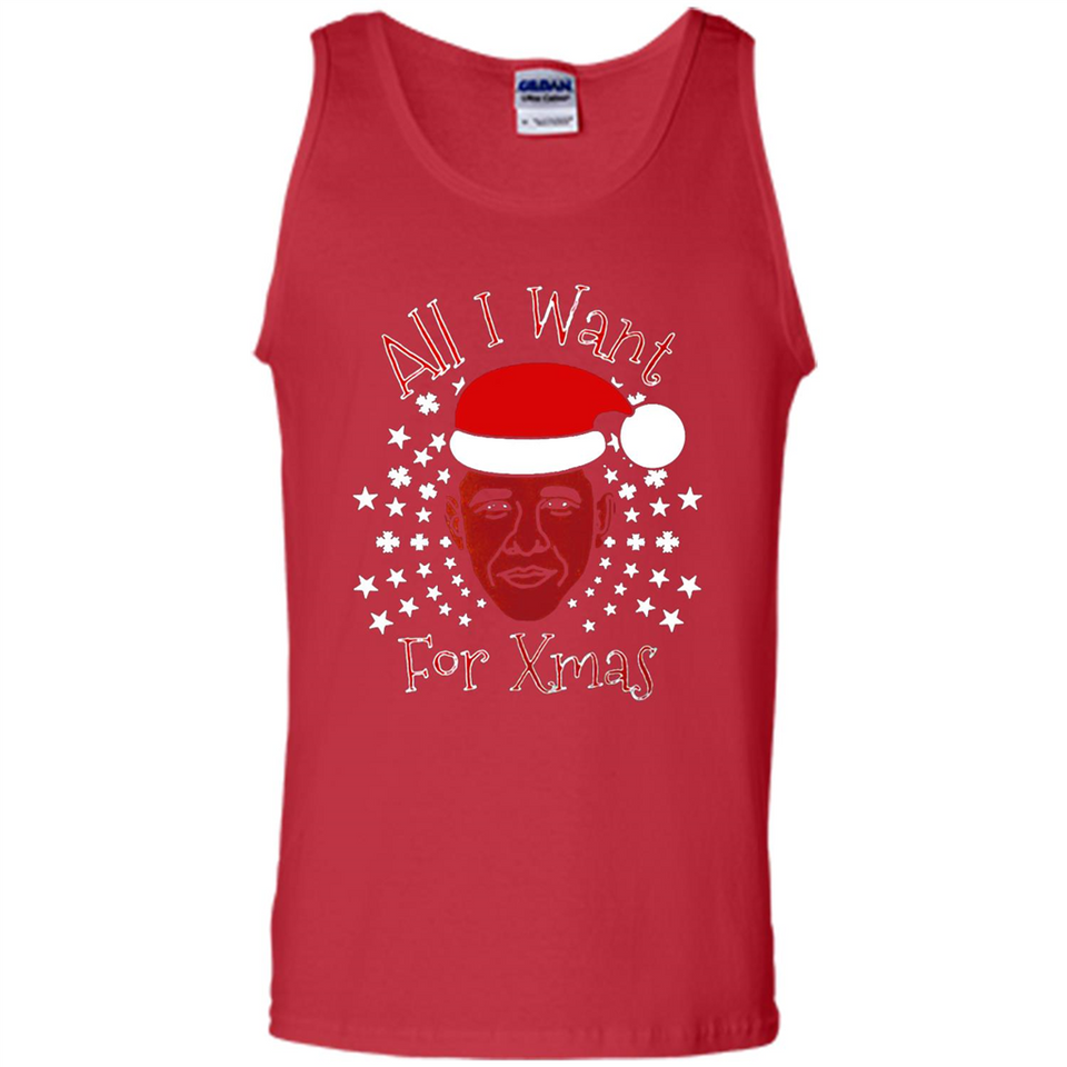 Obama All I Want For Xmas T Shirt PINGPONG - Tank Top