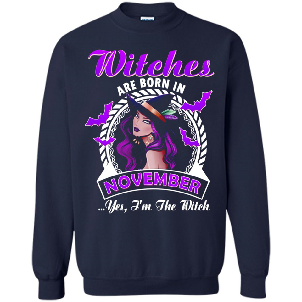 Witches Are Born In November Halloween
