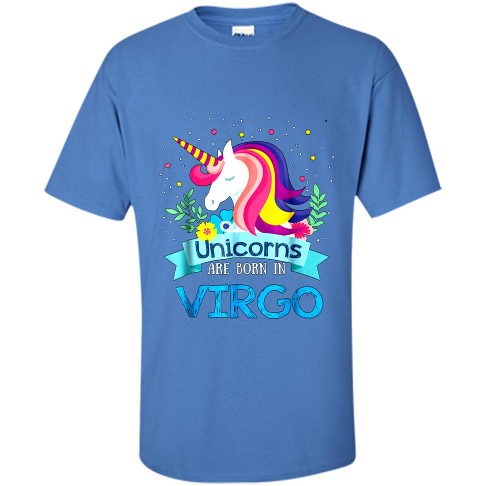 Unicorns are born in Virgo Birthday Rainbow Gift Ladies Custom
