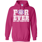 Seattle Seahawks Forever For ever not just when we win - Hoodie