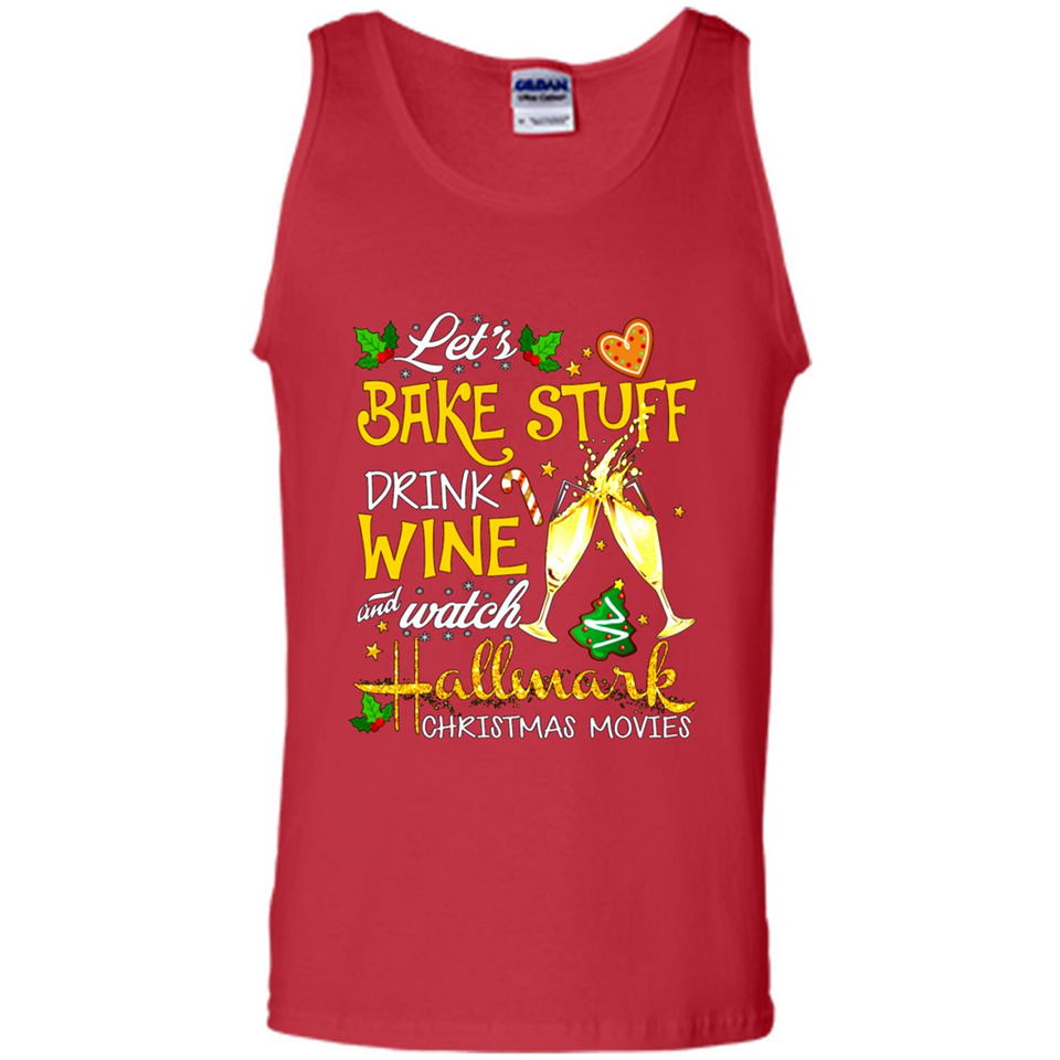 Let’s Bake Stuff Drink And Watch Hallmark Christmas Movies Sweatshirt PINGPONG