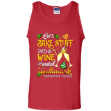 Let’s Bake Stuff Drink And Watch Hallmark Christmas Movies Sweatshirt PINGPONG