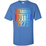 Retro Straight Outta 1975 43 Years Old - Shirt