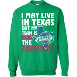 I May Live In Texas But My Team Is The Cavaliers - Sweatshirt