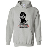 Hello My Name Is Inigo Montoya You Killed My Father Prepare To Die MERCHCUTE - Hoodie