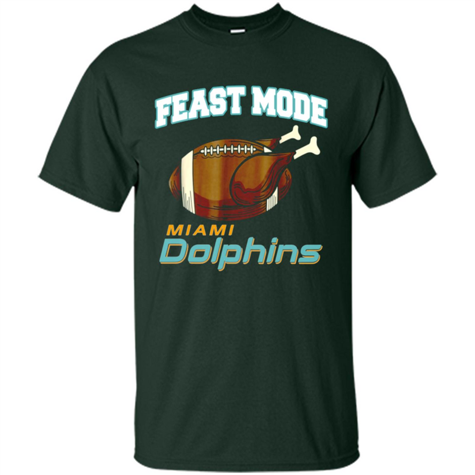 Feast Mode Dolphins Shirt - Miami Turkey Thanksgiving