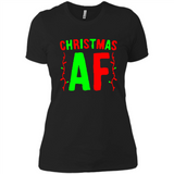 Christmas Ugly Sweater Christmas AF - Ladies' Boyfriend T-Shirt