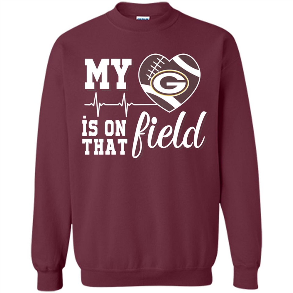 Green Bay Packers Football My Heart is on that Field - Sweatshirt