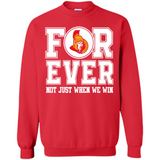Ottawa Senators Forever For ever not just when we win - Sweatshirt