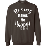 Racing Makes Me Happy! - Drag Racing Classic Fit