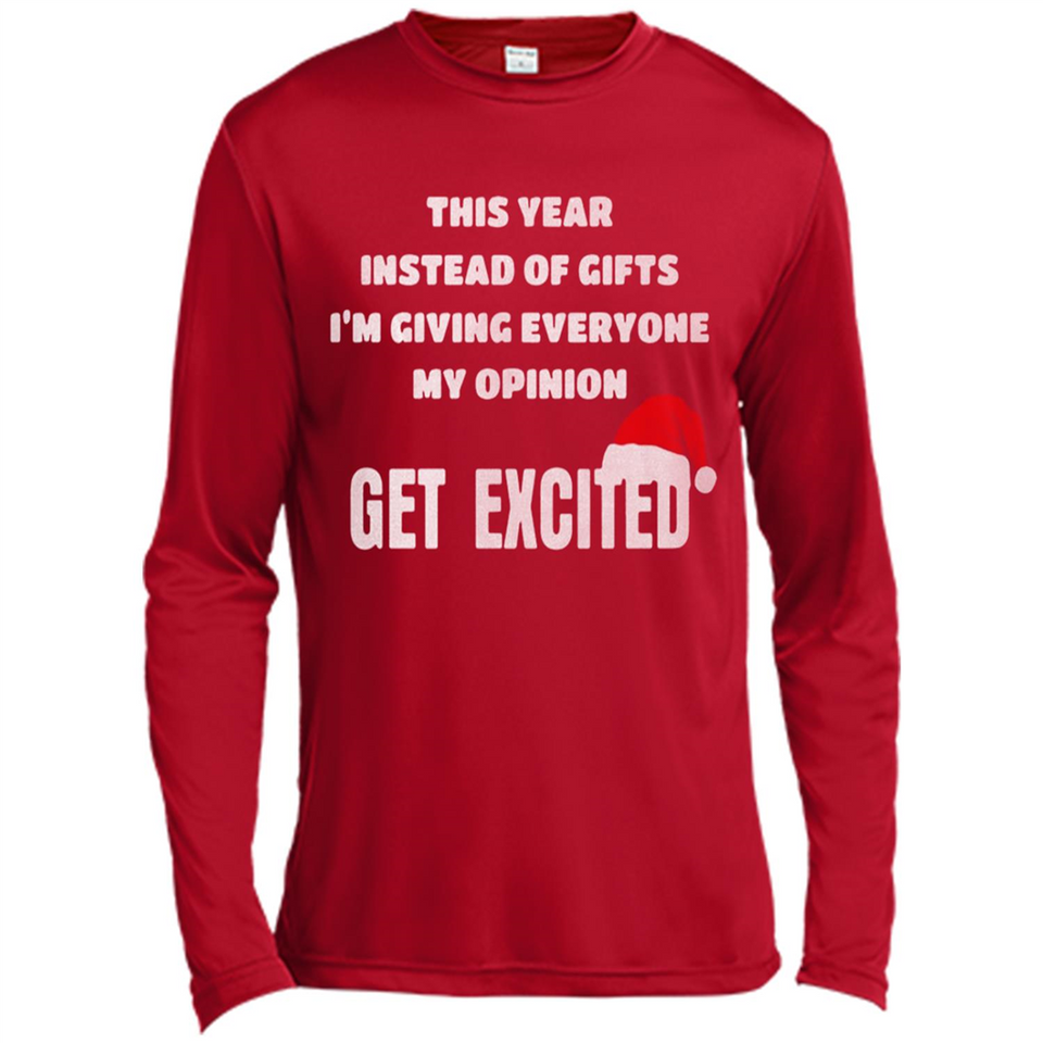 Christmas This Year Instead Of Gifts I’m Giving Everyone My Opinion Get Excited