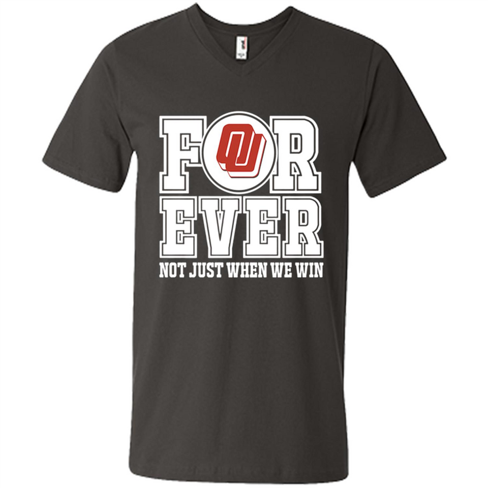 Oklahoma Sooners Forever For ever not just when we win - Men's V-Neck