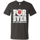 Oklahoma Sooners Forever For ever not just when we win - Men's V-Neck
