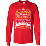 I'm A November Woman-Queen November - Long Sleeve T-Shirt