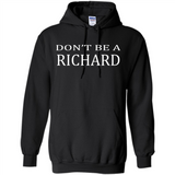 Don't Be A Richard PING PONG