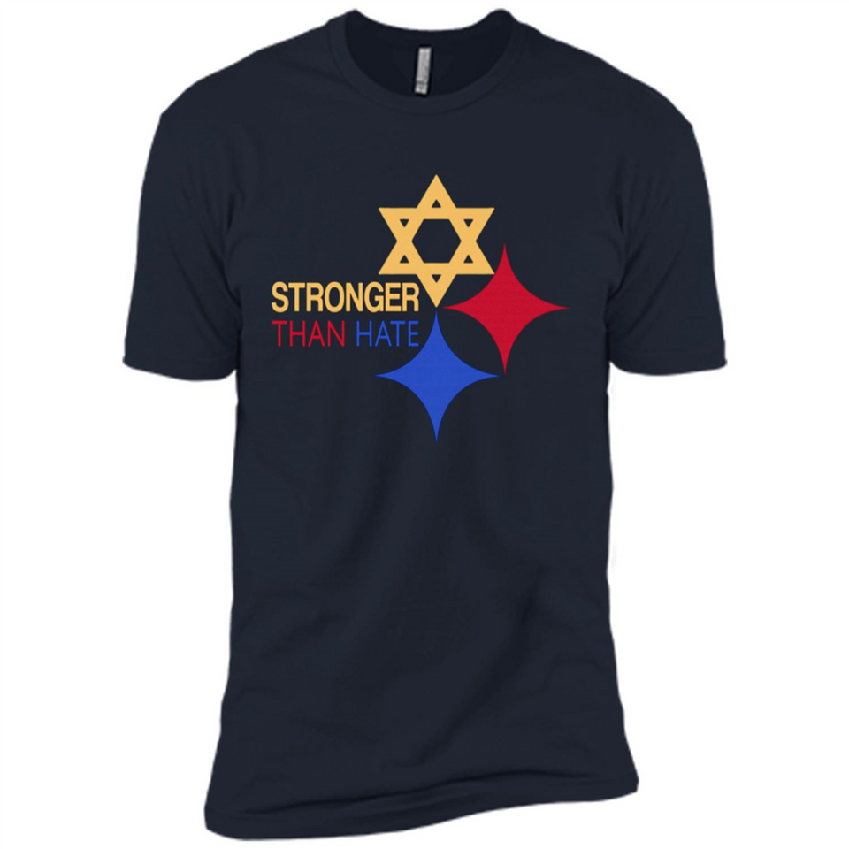 Pittsburgh Stronger Than Hate - Premium Short Sleeve T-Shirt