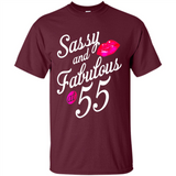 Sassy and Fabulous at 55 - 55th Birthday - Shirt