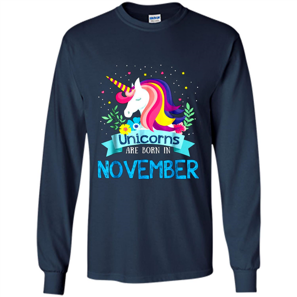 Unicorns are born in November Birthday Rainbow Gift Ladies Custom
