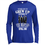 Some of us grew up listening to the beatles