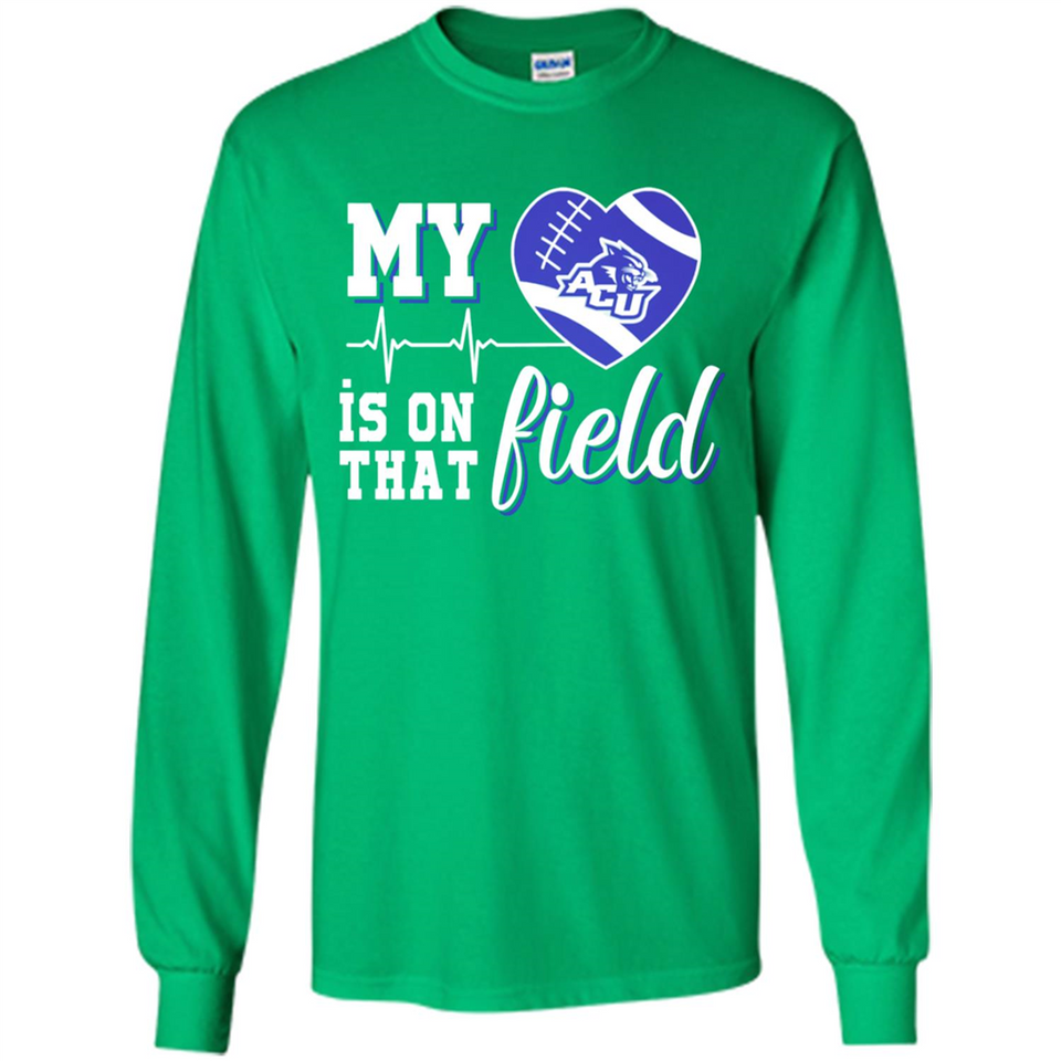 Abilene Christian Wildcats Football My Heart is on that Field - Long Sleeve T-Shirt