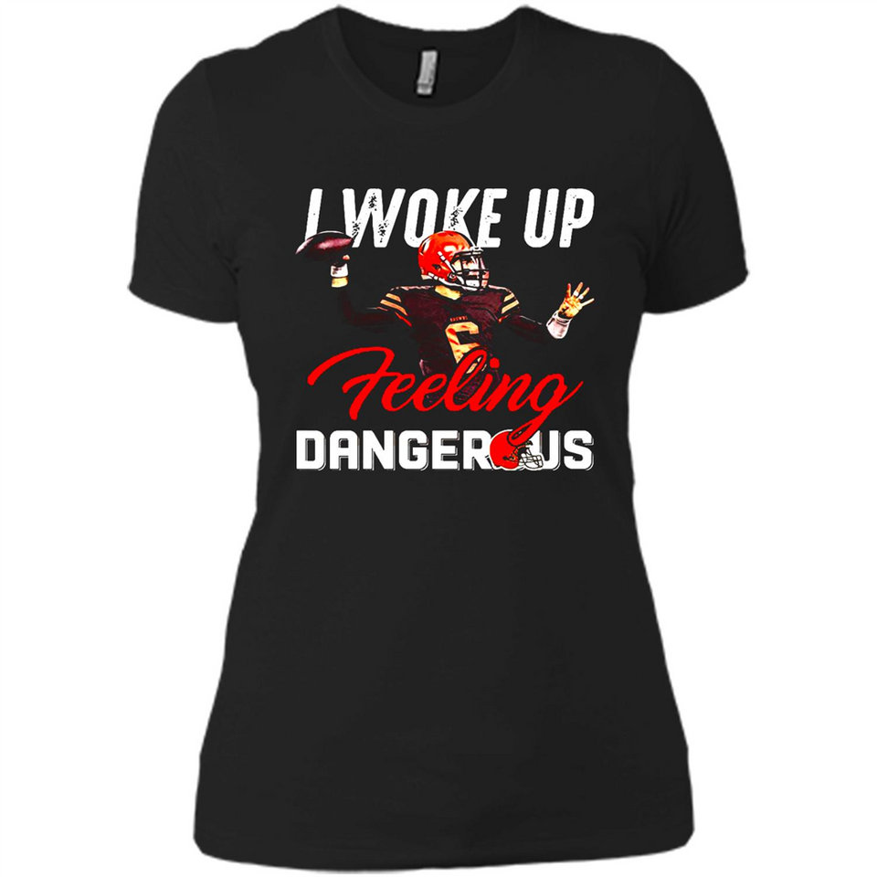 I woke up feeling dangerous - Ladies' Boyfriend T-Shirt