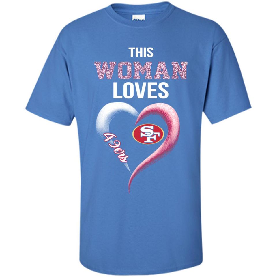 This Woman love 49ers NFL football team - Shirt