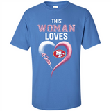 This Woman love 49ers NFL football team - Shirt