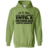 It's all fun and games until a redhead gets angry - Hoodie