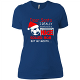 Dear Santa I Really Did Try To Be A Nice Soccer Mom Sweatshirt - Ladies' Boyfriend T-Shirt
