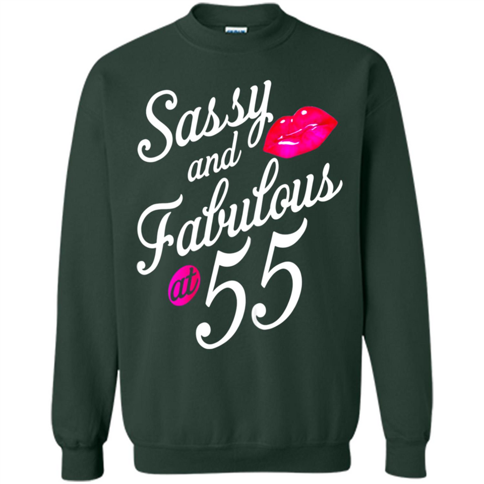 Sassy and Fabulous at 55 - 55th Birthday - Sweatshirt
