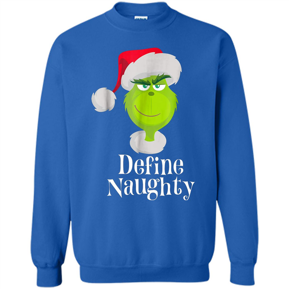 Santa Grinch Define Naughty Christmas Sweatshirt - Sweatshirt