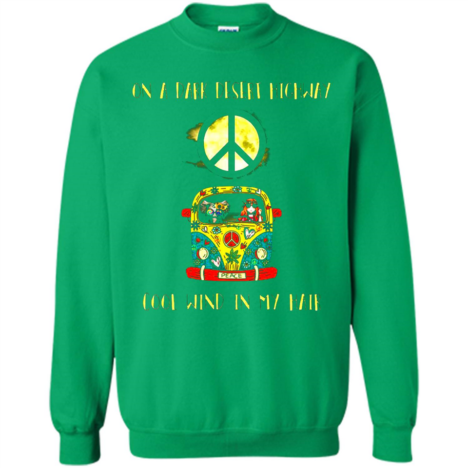 Peace-On A Dark Desert Highway Cool Wind In My Hair Shirt PINGPONG - Sweatshirt