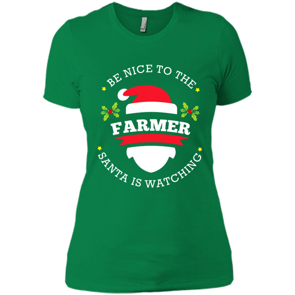 Be Nice to Farmer Santa Watching Christmas 1 - Ladies' Boyfriend T-Shirt