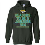Reasons to be a Jacksonville Jaguars Fan Complete List on Back - Hoodie