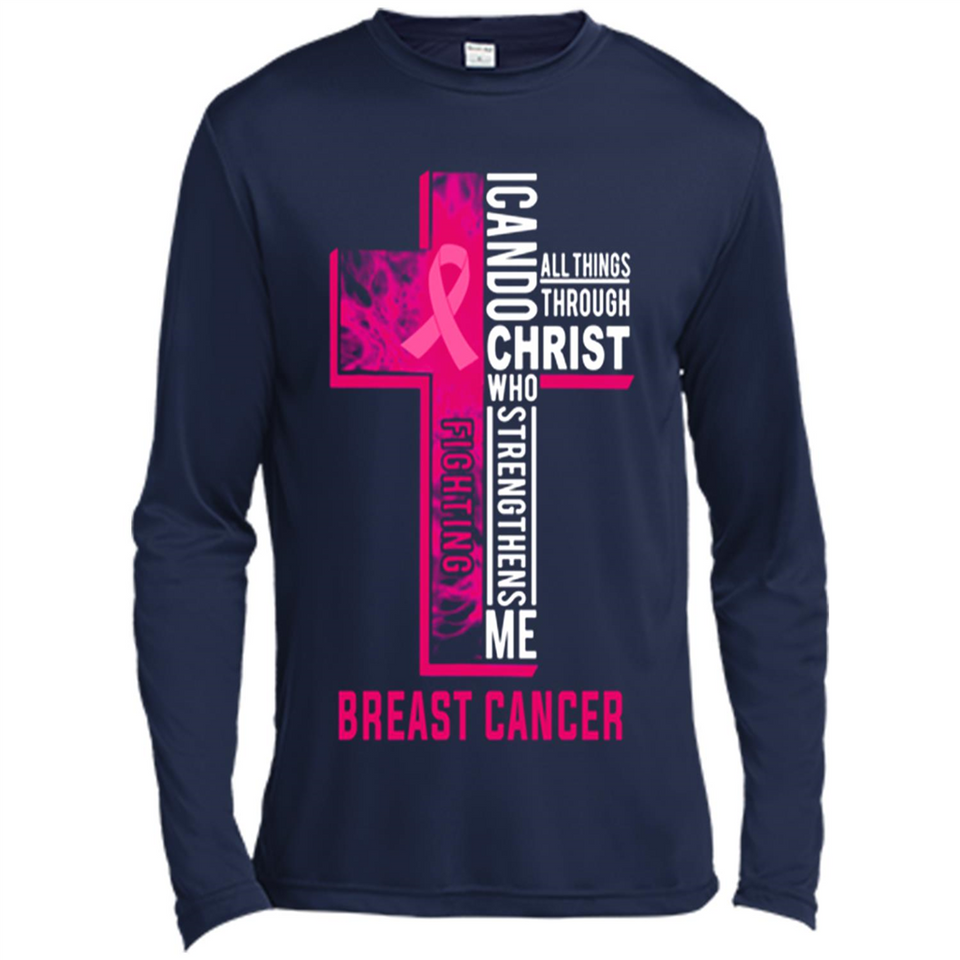 I can do all things through christ who strengthens me fighting Br ast Cancer Jesus