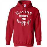 Racing Makes Me Happy! - Drag Racing Classic Fit