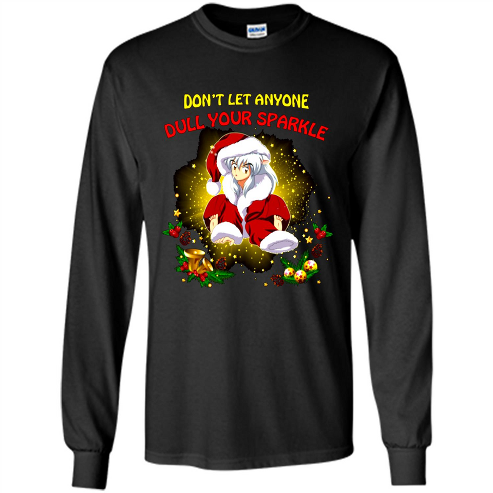 InuYasha Santa Don't Let Anyone Dull Your Sparkle Christmas