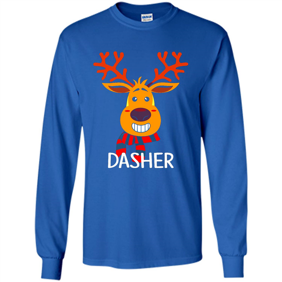 Dasher Reindeer Santa Claus Funny Xmas Holiday T-Shirt - Long Sleeve T-Shirt