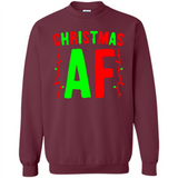 Christmas Ugly Sweater Christmas AF - Sweatshirt