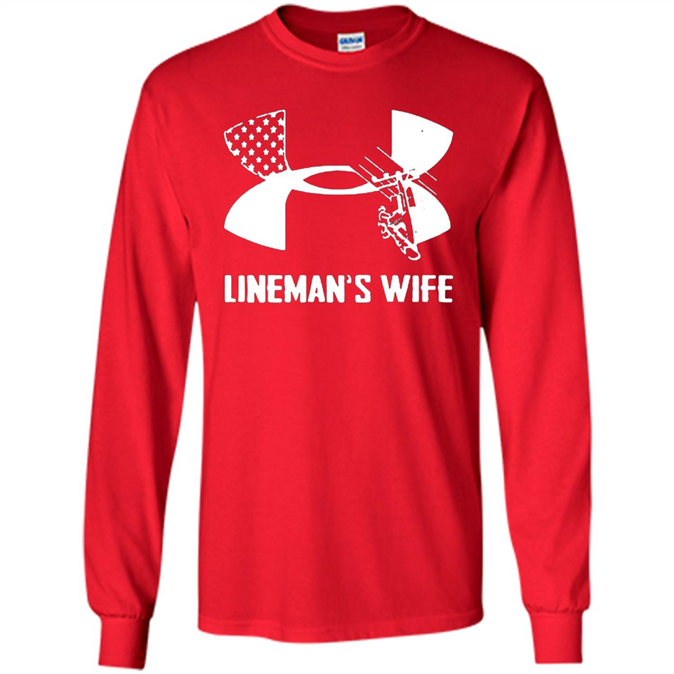 Lineman Wife Under Armour - Long Sleeve T-Shirt