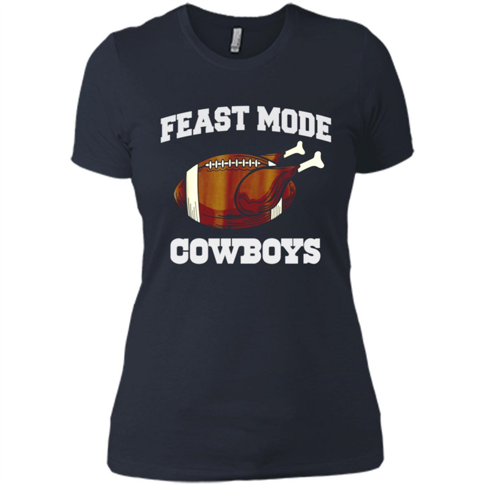 Feast Mode Cowboys Shirt - Dallas Turkey Thanksgiving