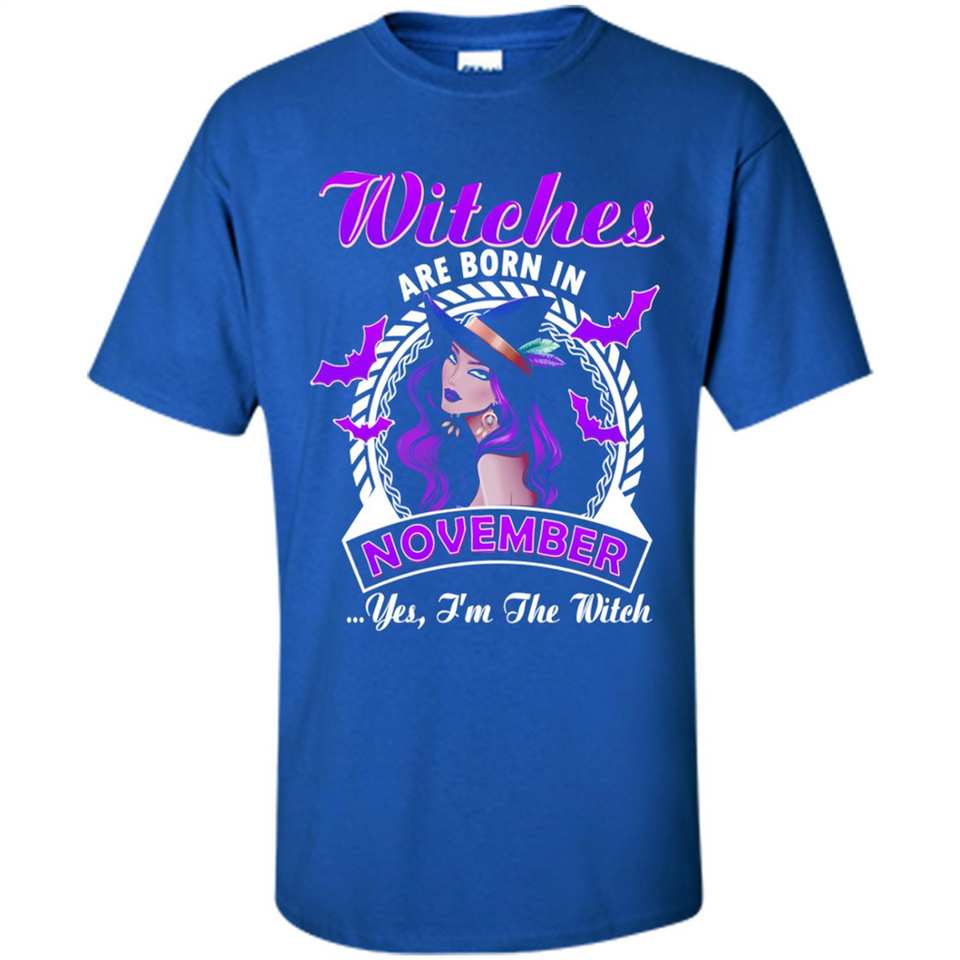 Witches Are Born In November Halloween