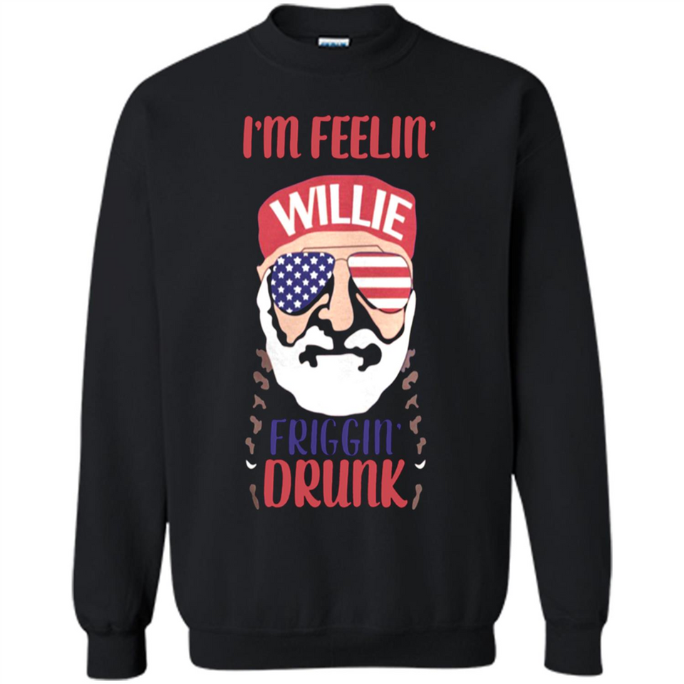 I'm feelin'  willie friggin' drunk PING PONG