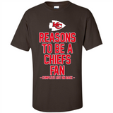 Reasons to be a Kansas City Chiefs Fan Complete List on Back - Shirt